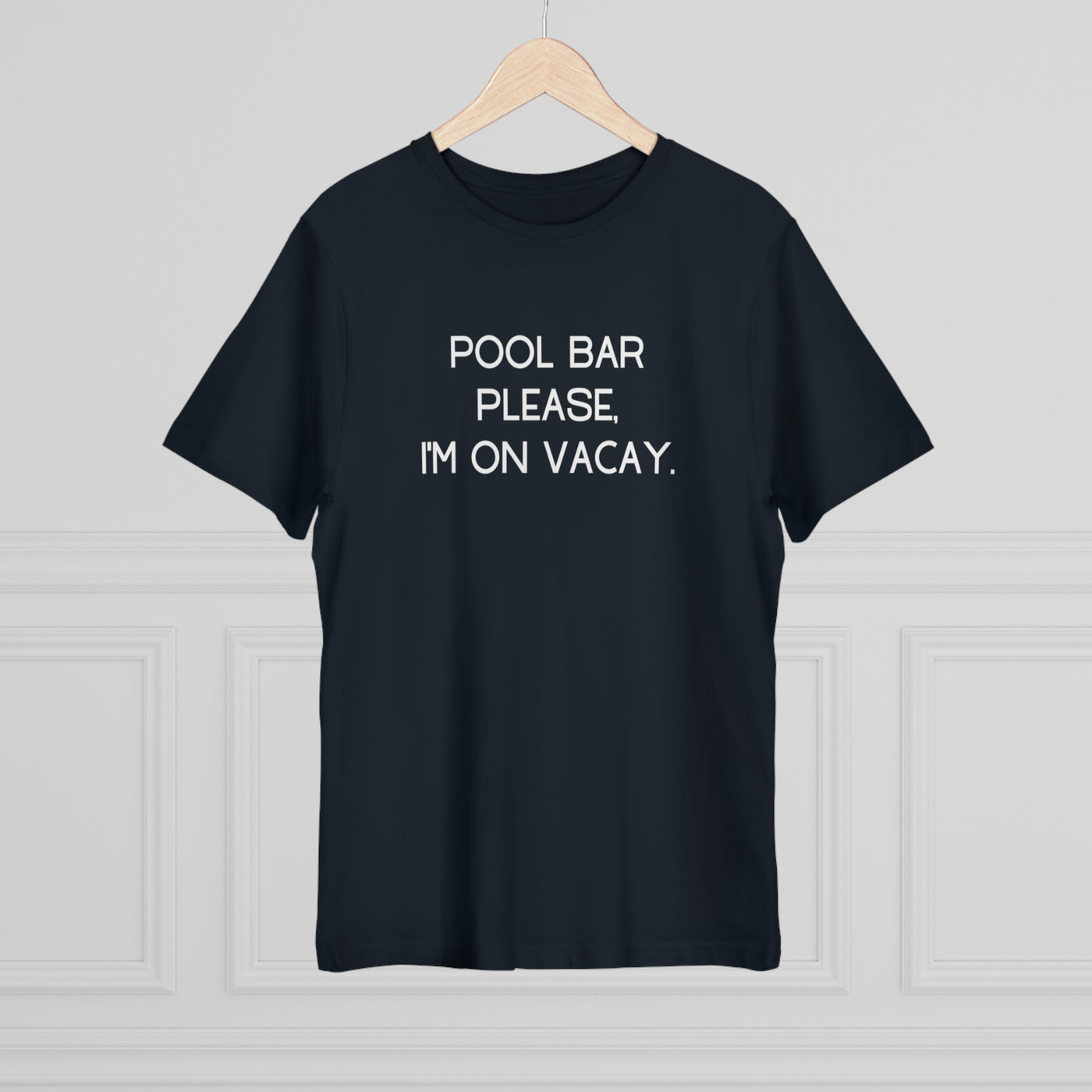 POOL BAR PLEASE, I'M ON VACAY Unisex Deluxe T-shirt