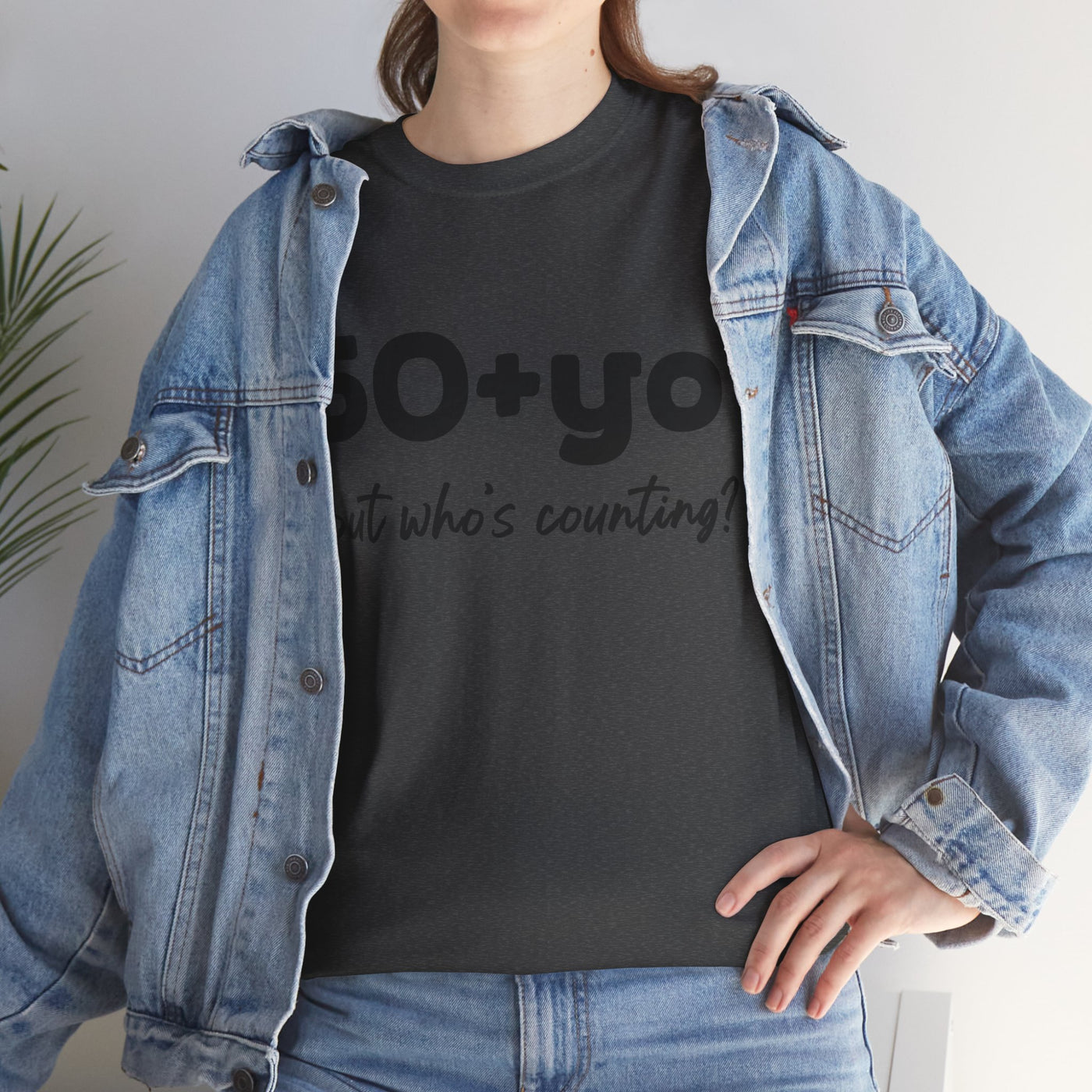 50+yo, BUT WHO'S COUNTING Unisex Heavy Cotton Tee