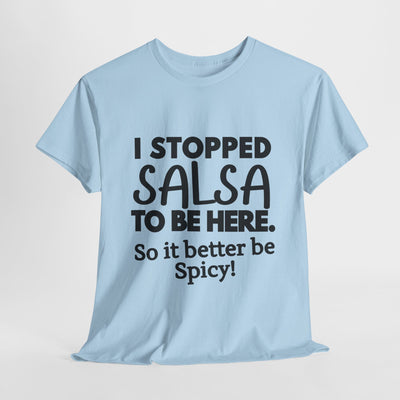 SALSA PAUSE TEA Unisex Heavy Cotton Tee