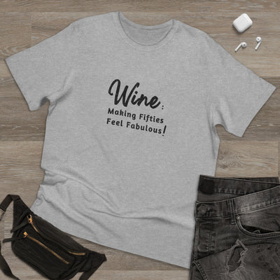 FIFTIES AND FABULOUS WINE Unisex Deluxe T-shirt