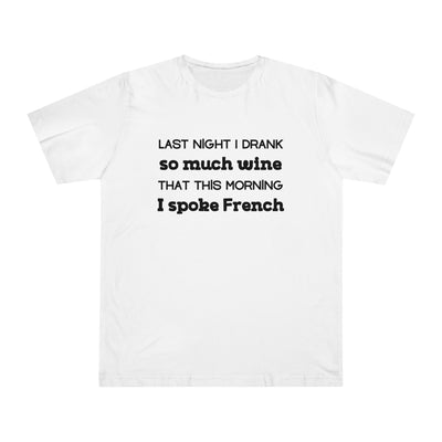 WINE-INDUCED MULTILINGUAL Unisex Deluxe T-shirt