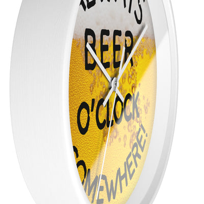 ALWAYS BEER O'CLOCK Wall Clock