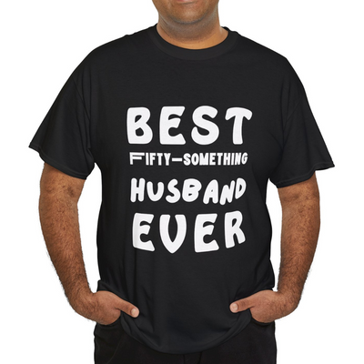 FIFTY-SOMETHING ULTIMATE HUBBY Heavy Cotton Tee