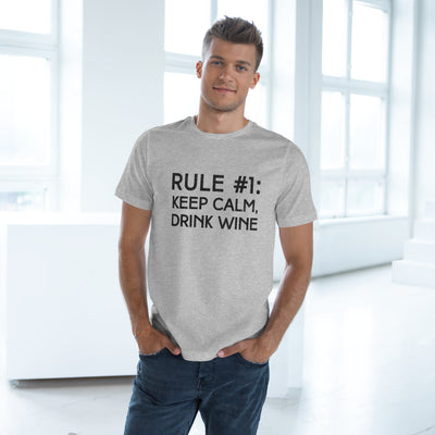RULE NUMBER 1: KEEP CALM, DRINK WINE Unisex Deluxe T-shirt