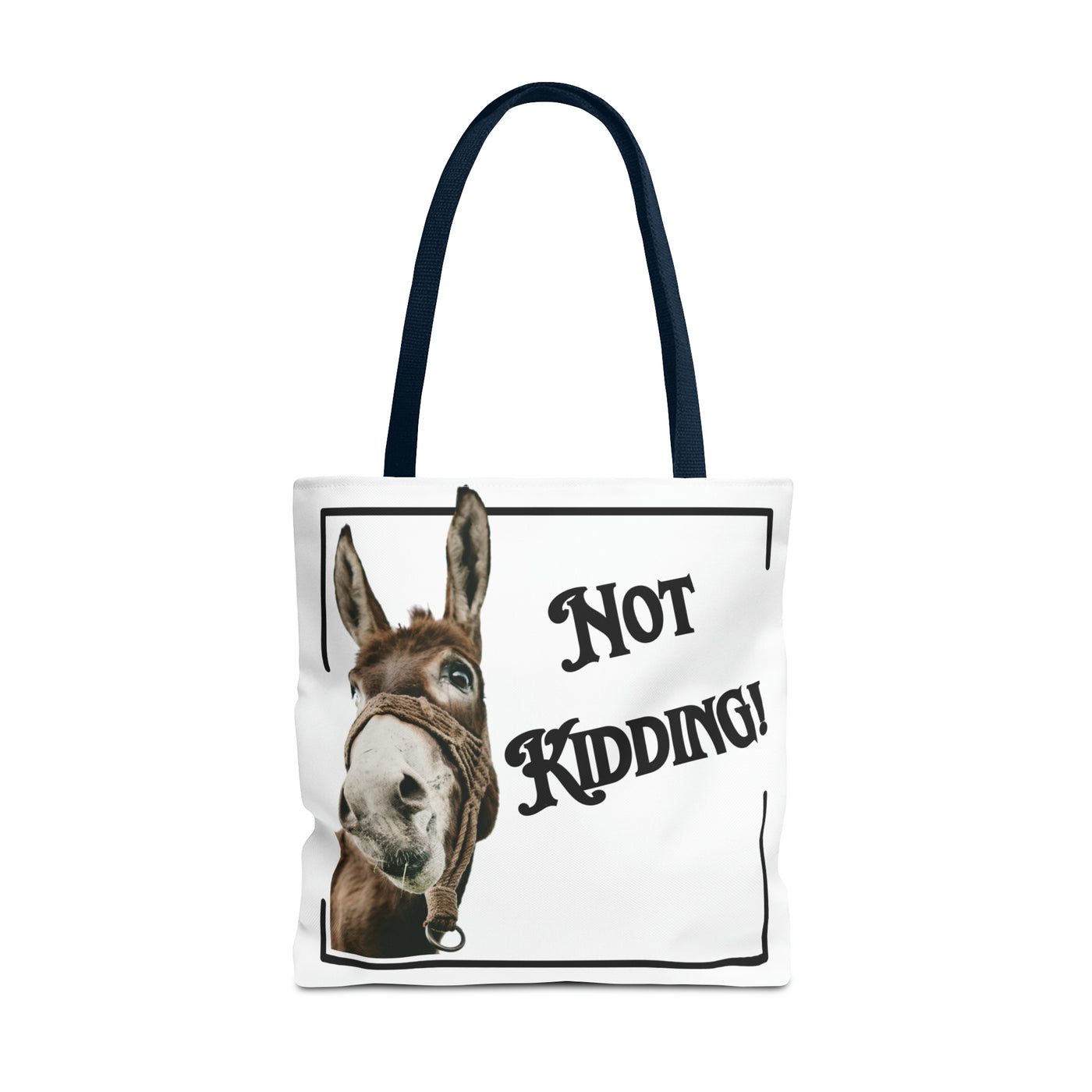 NOT KIDDING DONKEY Tote Bag (AOP)