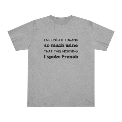 WINE-INDUCED MULTILINGUAL Unisex Deluxe T-shirt