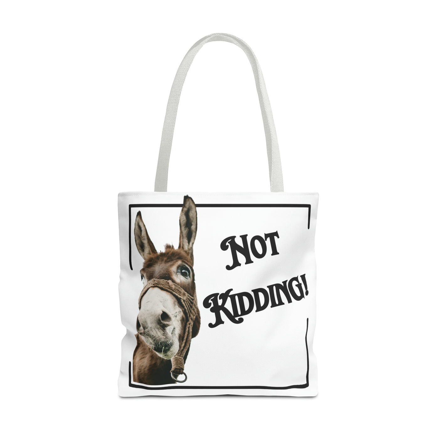 NOT KIDDING DONKEY Tote Bag (AOP)