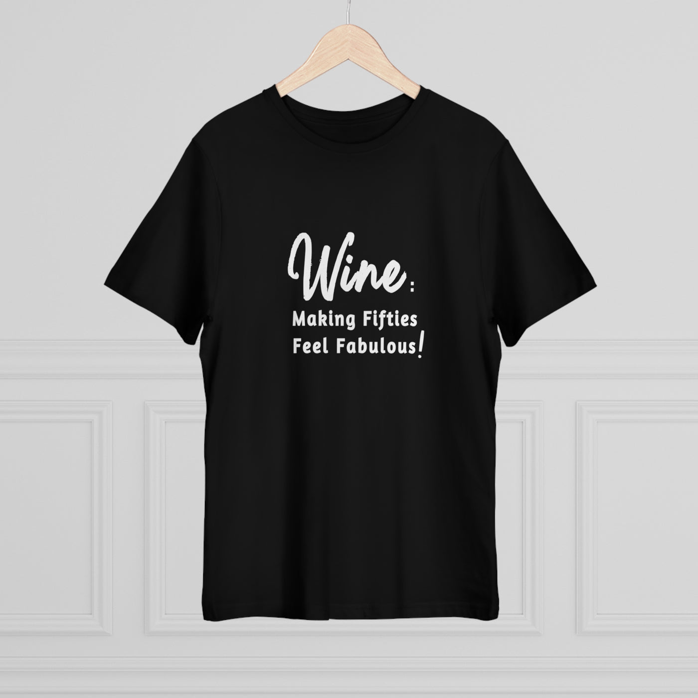 FIFTIES AND FABULOUS WINE Unisex Deluxe T-shirt