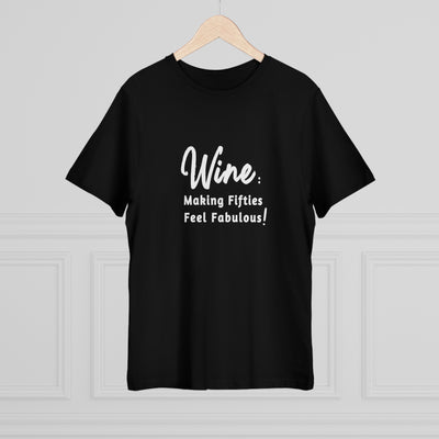 FIFTIES AND FABULOUS WINE Unisex Deluxe T-shirt