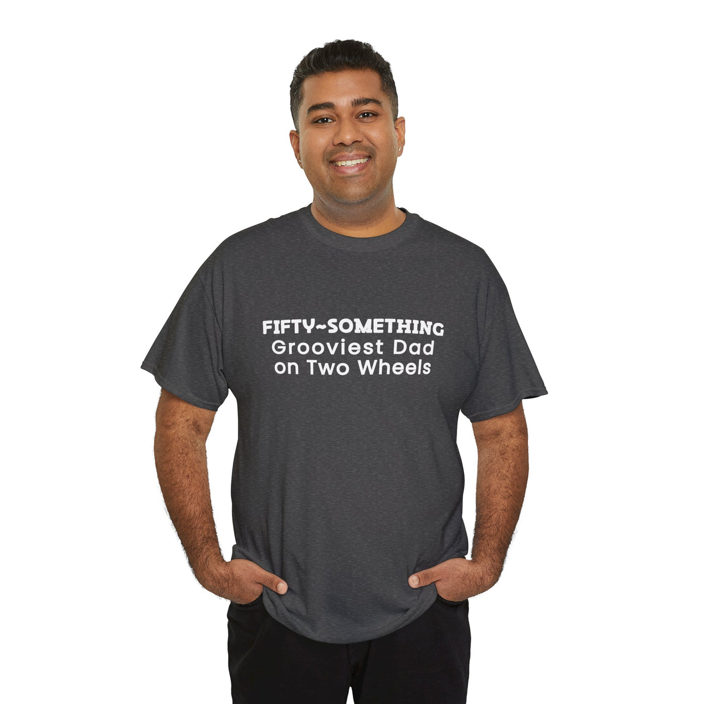 FIFTY-SOMETHING GROOVIEST DAD ON 2 WHEELS Heavy Cotton Tee