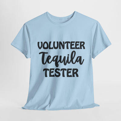 TEQUILA TESTER Unisex Heavy Cotton Tee