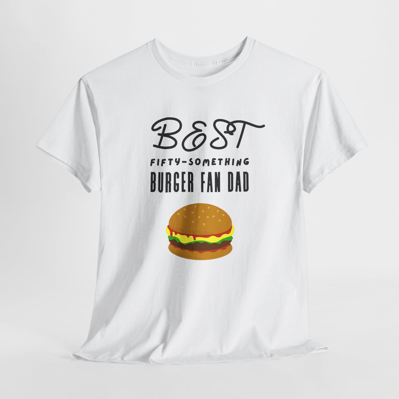 BURGER BOSS DAD : FIFTY-SOMETHING FAN Heavy Cotton Tee