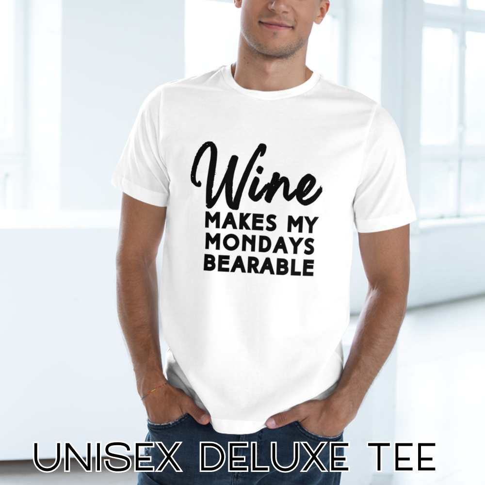 MONDAY MOOD WINE Unisex Deluxe T-shirt