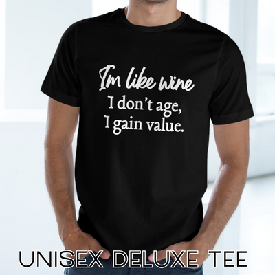 TIMELESS VALUE WINE Unisex Deluxe T-shirt