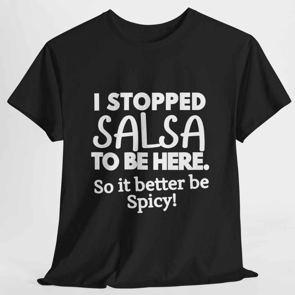 SALSA PAUSE TEA Unisex Heavy Cotton Tee