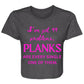 PLANK PERILS Ladies' Flowy Cropped Tee