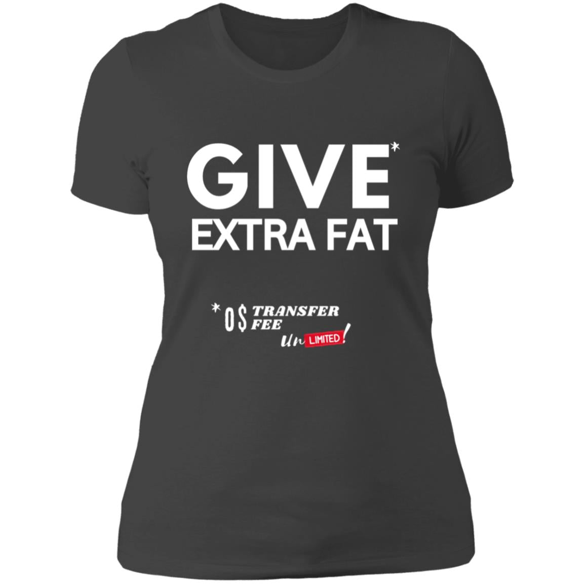 EXTRA FAT DEAL Ladies' Boyfriend T-Shirt