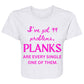 PLANK PERILS Ladies' Flowy Cropped Tee