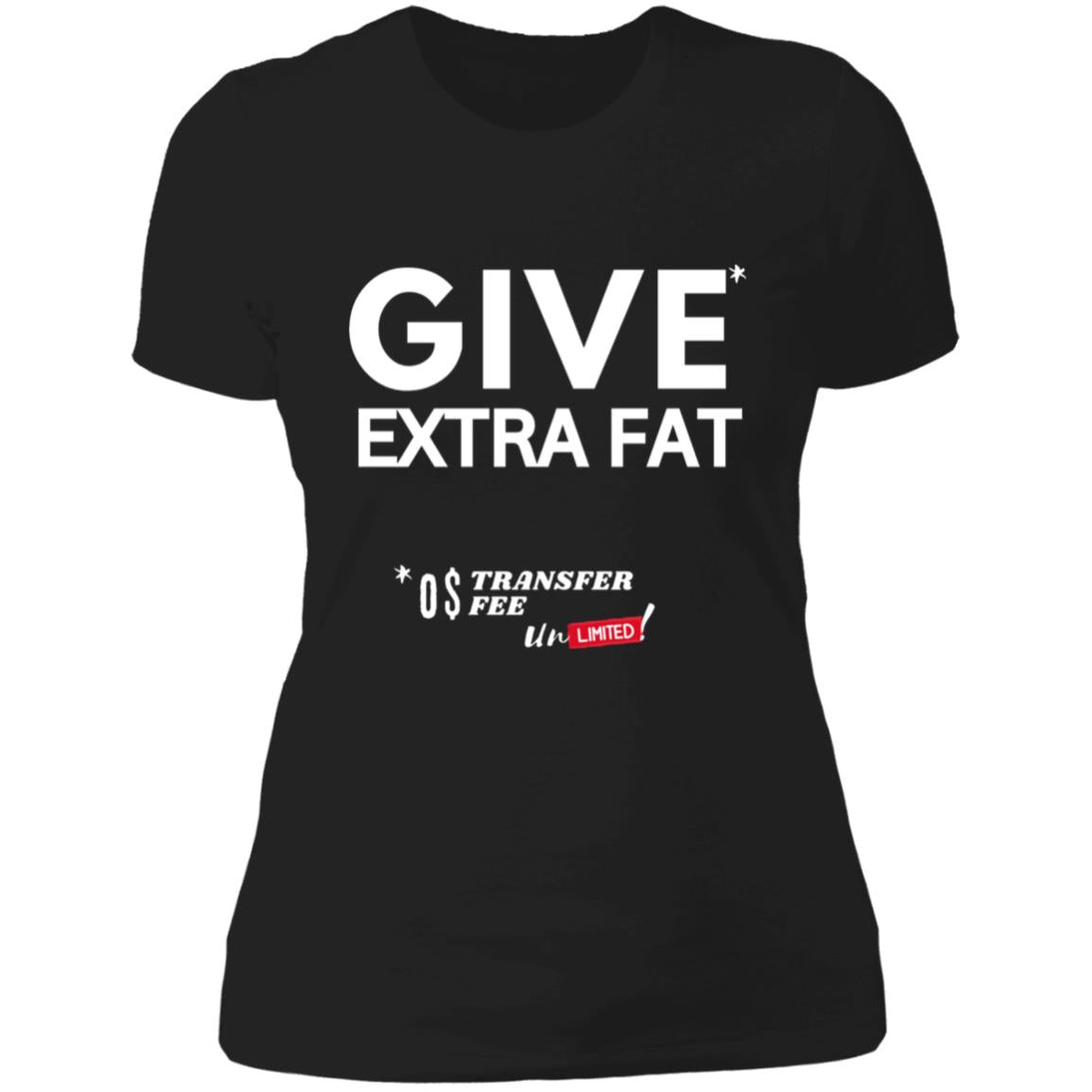 EXTRA FAT DEAL Ladies' Boyfriend T-Shirt