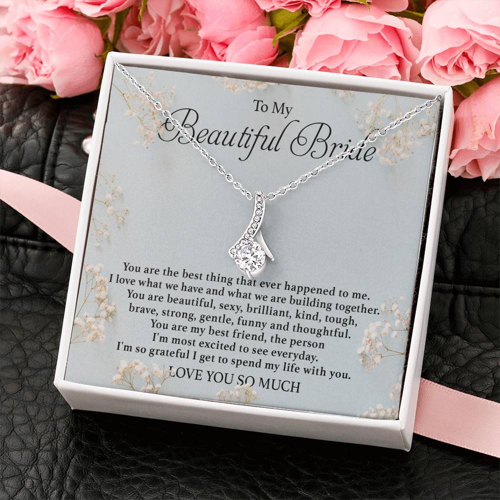 To my beautiful Bride - Beauty Necklace