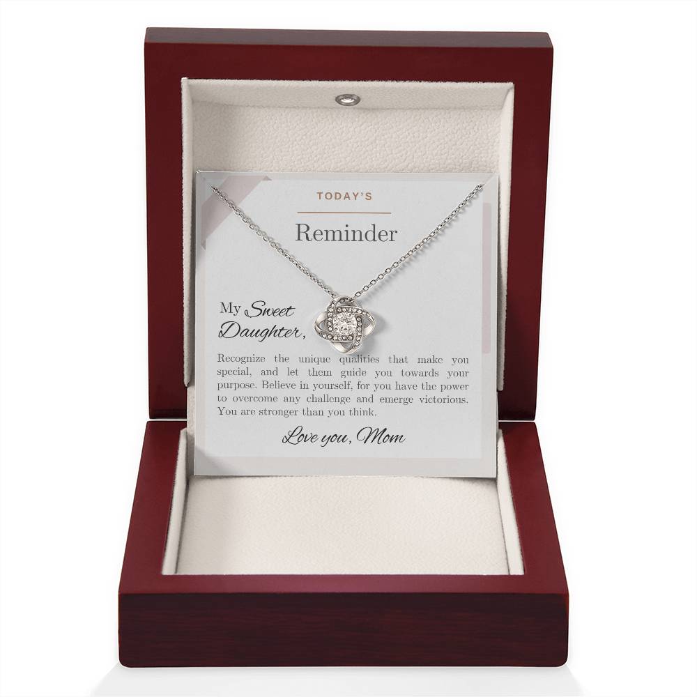TODAY'S REMINDER - To my Sweet daughter from Mom - Love knot necklace