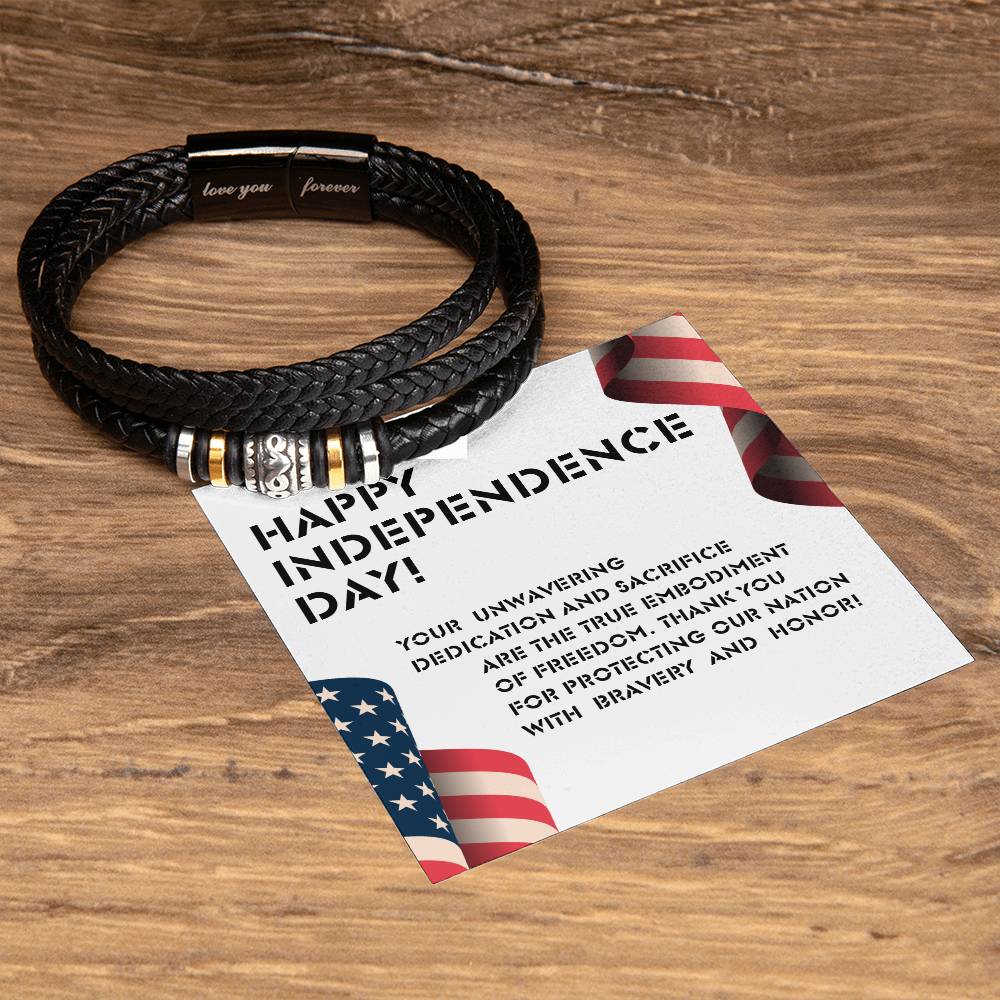 Happy Independence Day - Thank you for protecting our Nation - Love You Bracelet