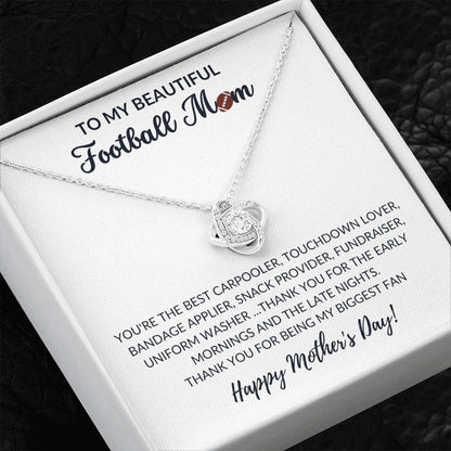 To my beautiful FOOTBALL MOM - HAPPY MOTHER'S DAY - Knot Necklace